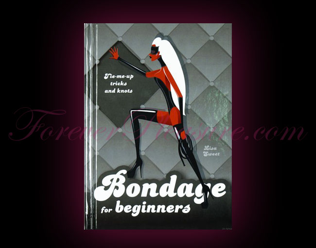 Bondage For Beginners Bondage For Beginners