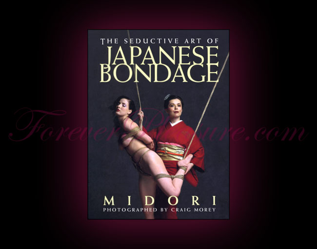 The Seductive Art Of Japanese Bondage The Seductive Art Of Japanese Bondage