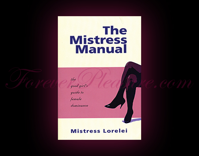The Mistress Manual The Mistress Manual