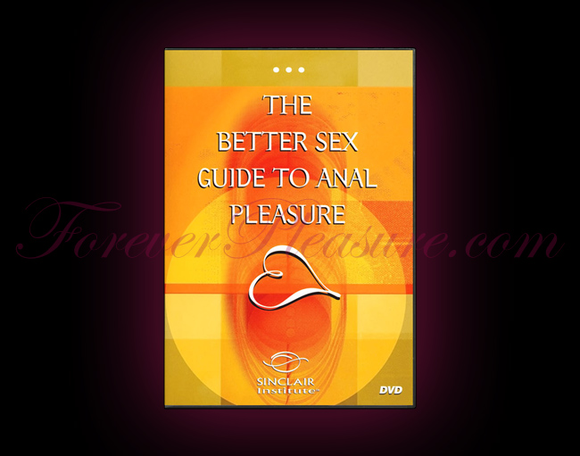 The Better Sex Guide to Anal Pleasure