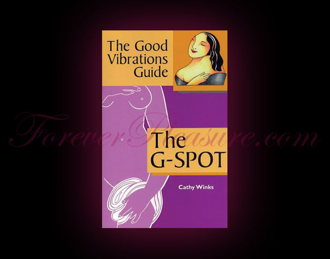 The Good Vibrations Guide To The G-Spot